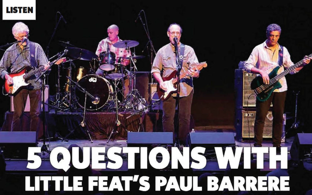 5 Questions with Little Feat’s Paul Barrere